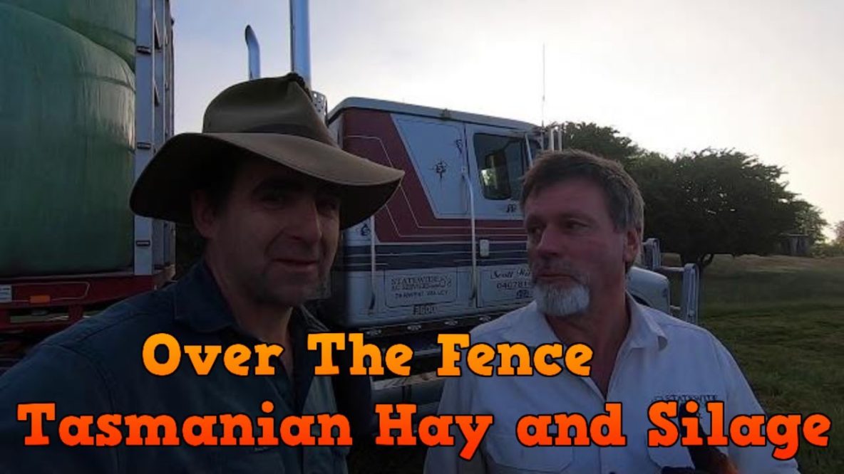 Image for over the fence; scott williams, tasmanian hay, silage and transport contracting
